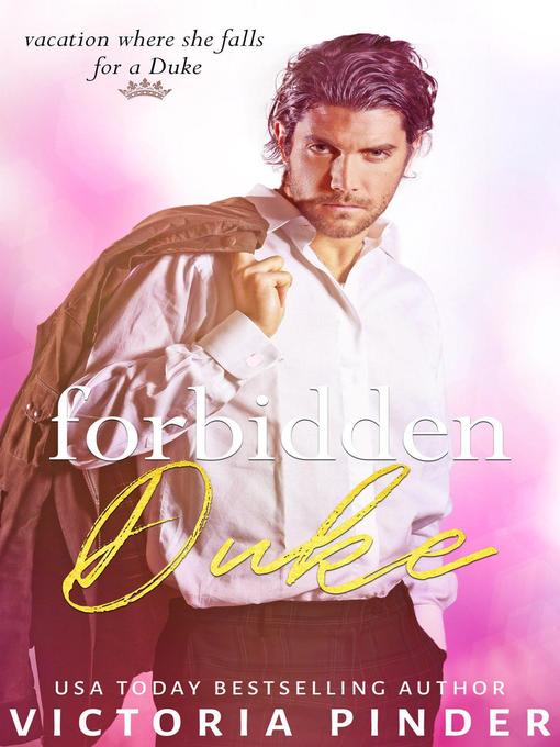 Title details for Forbidden Duke by Victoria Pinder - Available
